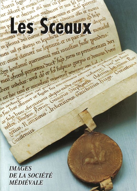 Les sceaux dans la société médiévale