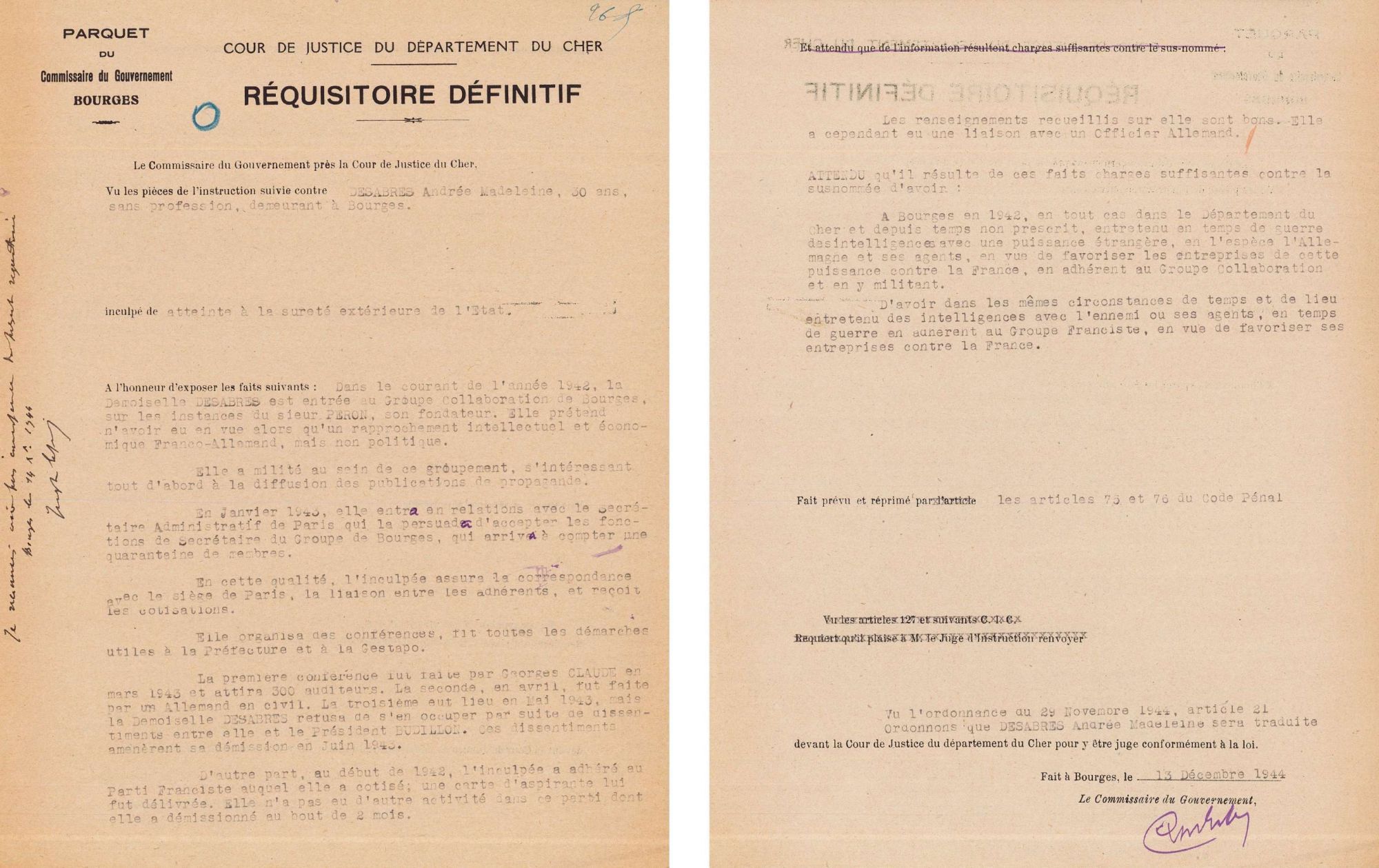 Membre du Groupe "Collaboration", puis du Parti Franciste (3 W 83)